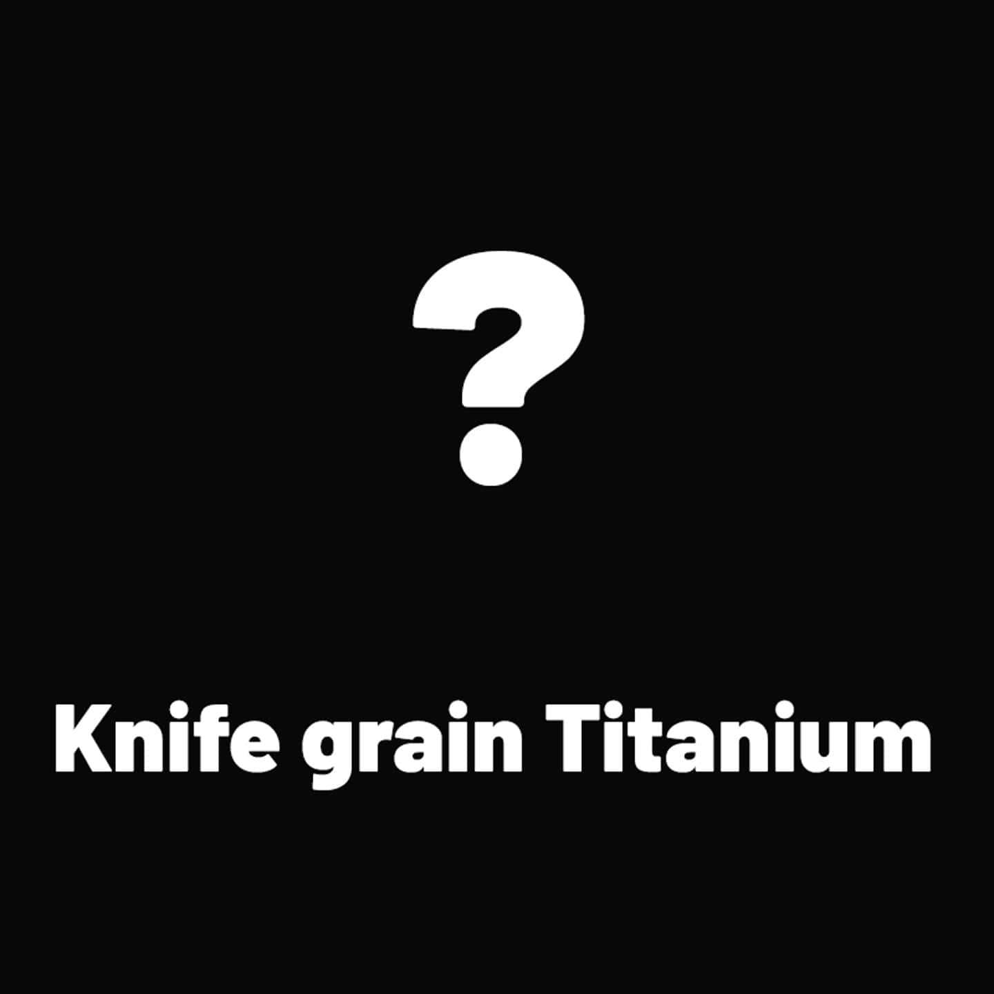FU SHI 只禁优惠代码 Machinarium X Knife grain Titanium (ships in 60 days)