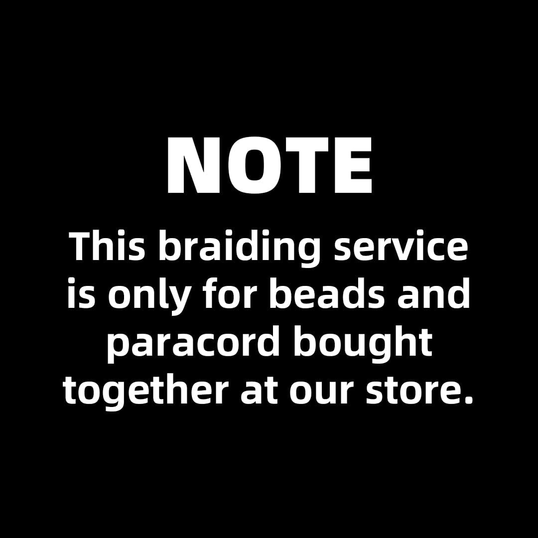 Atwood Accessories Atwood 550 Paracord Rope & Paracord Braiding Service Paracord Braiding Service (need buy bead + paracord) / Reminder:The braiding is used for both bead and paracord bought in our store.