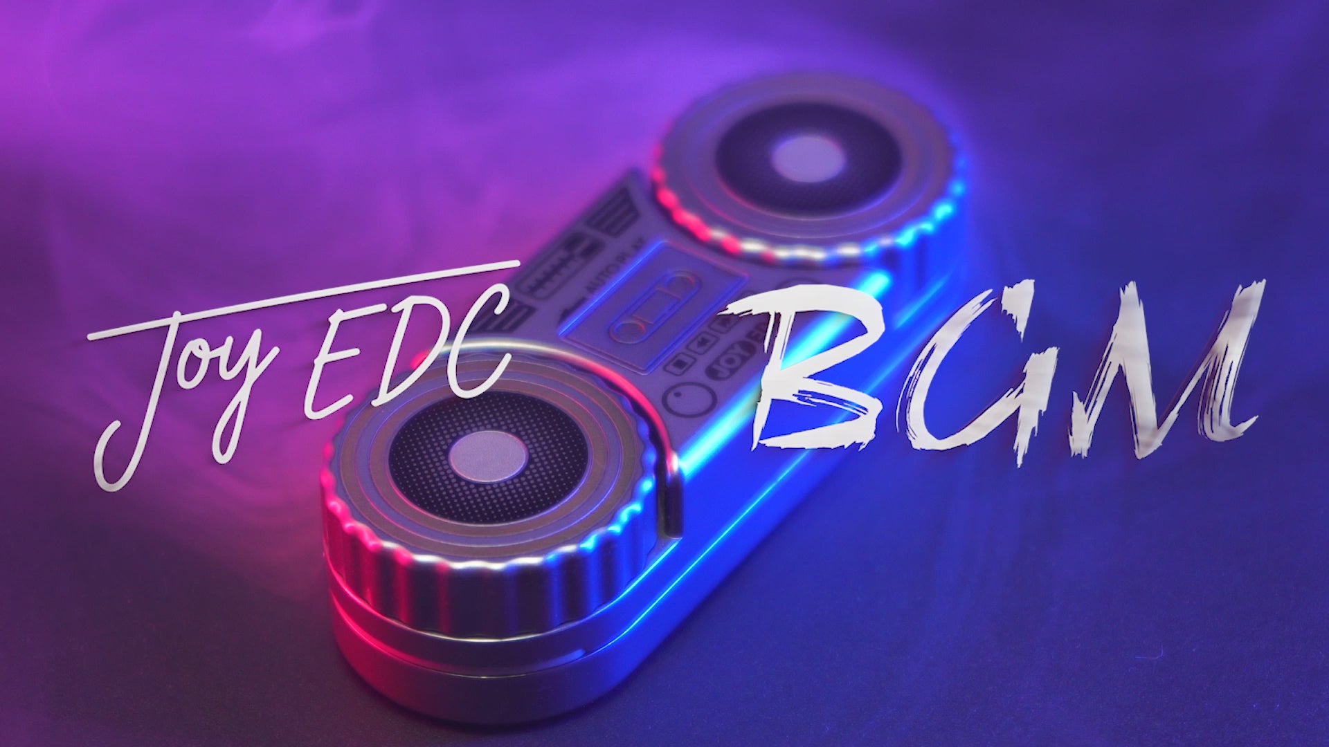 JOY EDC, BGM, Fidget Slider
